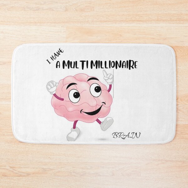 Item preview, I HAVE A MULTIMILLIONAIRE BRAIN  designed and sold by Euphorischeck.