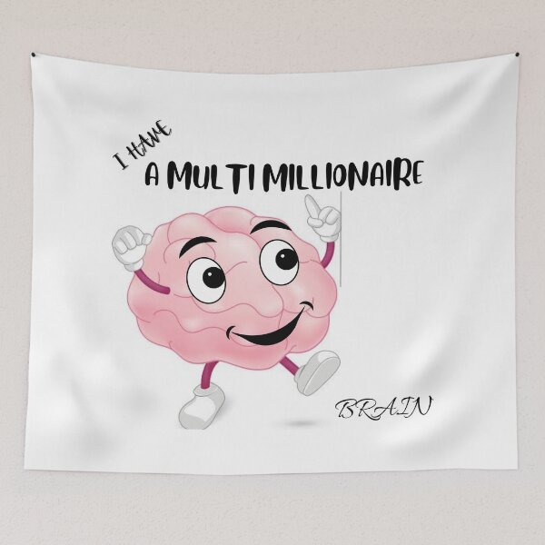 Item preview, I HAVE A MULTIMILLIONAIRE BRAIN  designed and sold by Euphorischeck.