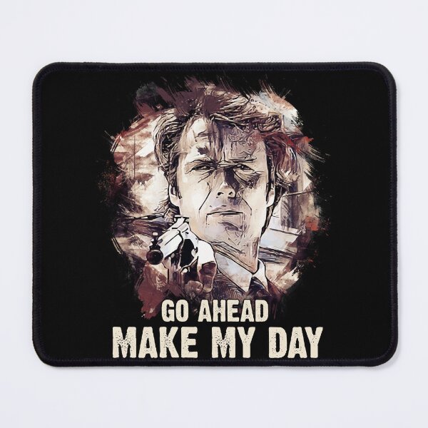 Item preview, ✫ Go ahead Make My DAY ✫ movie quote ⓜⓐⓖⓝⓤⓜ designed and sold by emonie-anson.