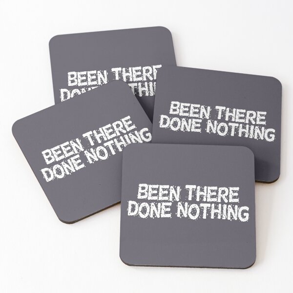 Item preview, Been There, Done Nothing designed and sold by goldentusk.