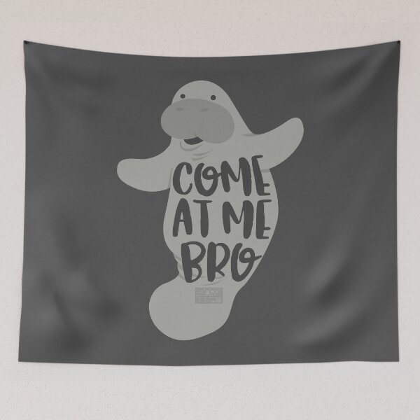 Item preview, Funny Viral Meme Come at Me Bro Guy Manatee Manatees designed and sold by ChinkyCat Official.