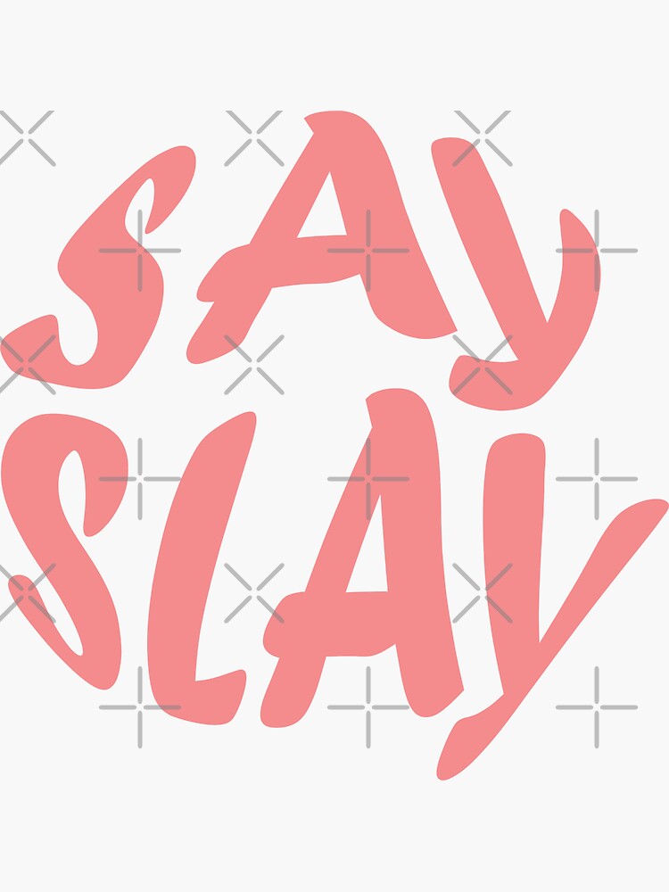 She Slays On Purpose, Motivational Quotes' Sticker | Spreadshirt