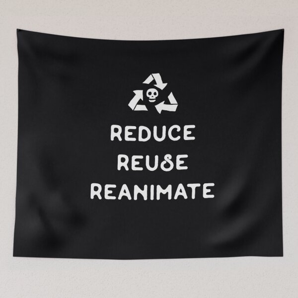Item preview, Necromancy - Reduce Reuse Reanimate  	 designed and sold by qvqmugpk85.