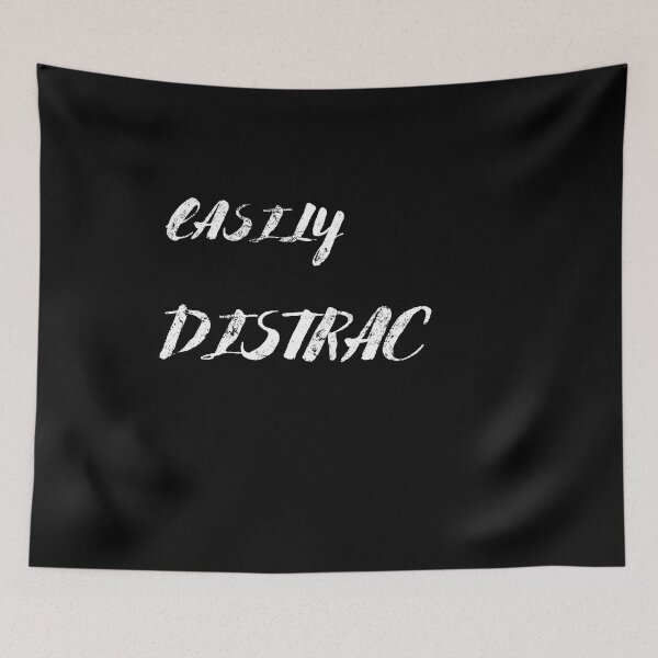 Item preview, EASILY DISTRAC designed and sold by BALQYS.