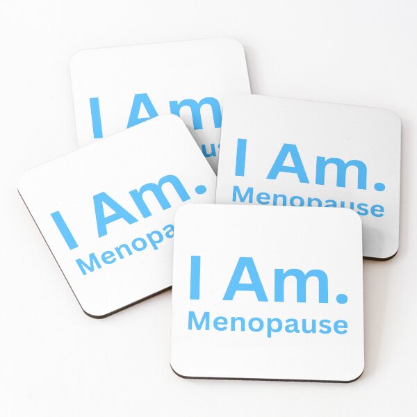 Item preview, I Am. Menopause designed and sold by TheIAmShop.