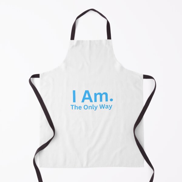 Item preview, I Am. The Only Way designed and sold by TheIAmShop.