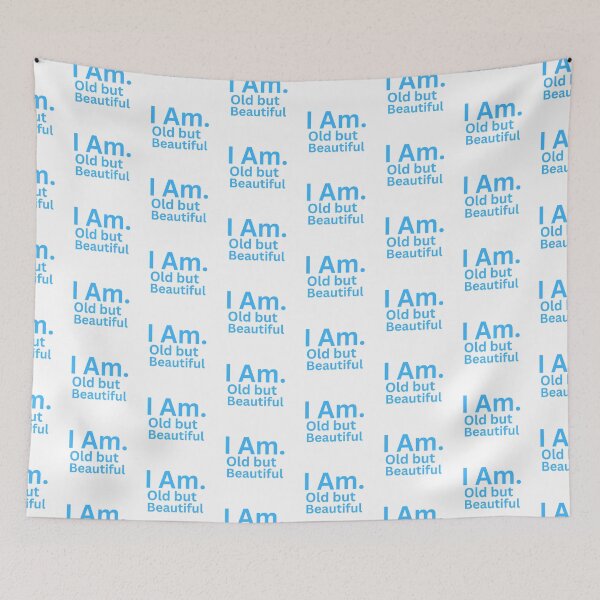Item preview, I Am. Old but Beautiful designed and sold by TheIAmShop.