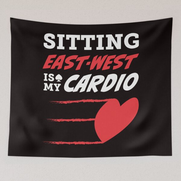 Item preview, Setting East-West Is My Cardio - For contract bridge players. designed and sold by KATHERMOND.