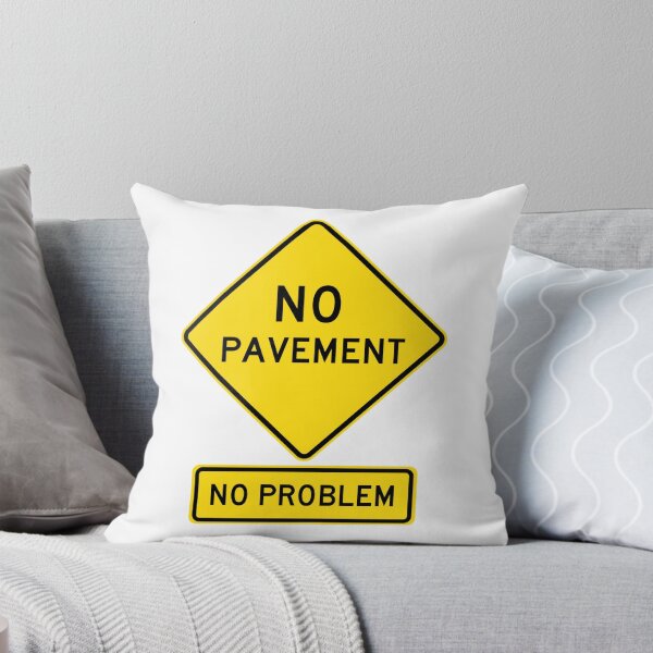Item preview, NO PAVE	T - No Problem!  Roadsign for 4x4	 designed and sold by sqnzbpnuxak26.