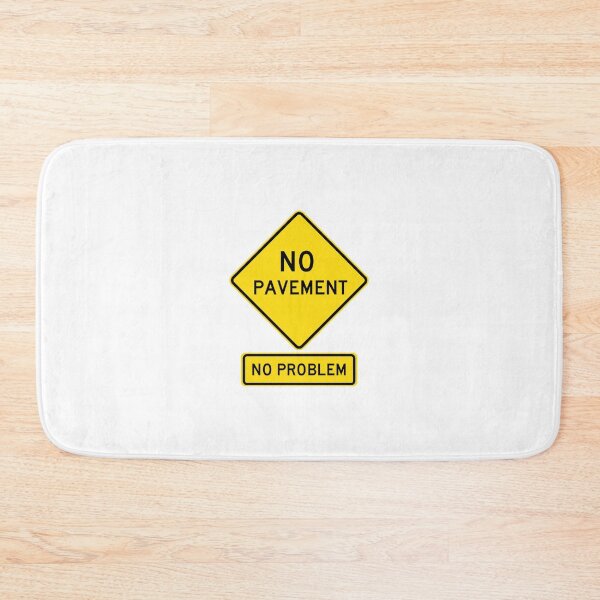 Item preview, NO PAVE	T - No Problem!  Roadsign for 4x4	 designed and sold by sqnzbpnuxak26.