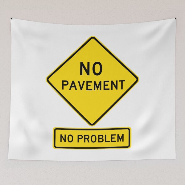 Item preview, NO PAVE	T - No Problem!  Roadsign for 4x4	 designed and sold by sqnzbpnuxak26.