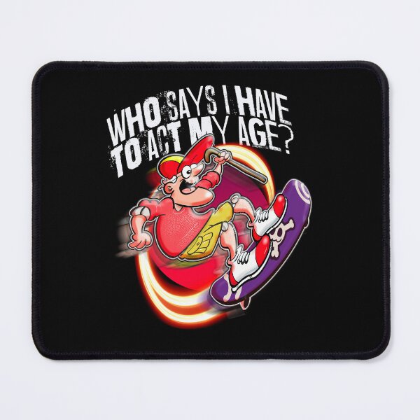 Item preview, Who Says I Have To Act My Age? designed and sold by jimbairn.