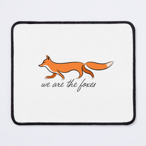 Item preview, we are the foxes designed and sold by iswiftyouwould.
