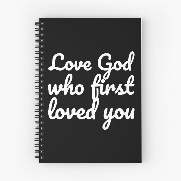 Item preview, Love God who first loved you - inspirational christian quotes designed and sold by GraphicDream.