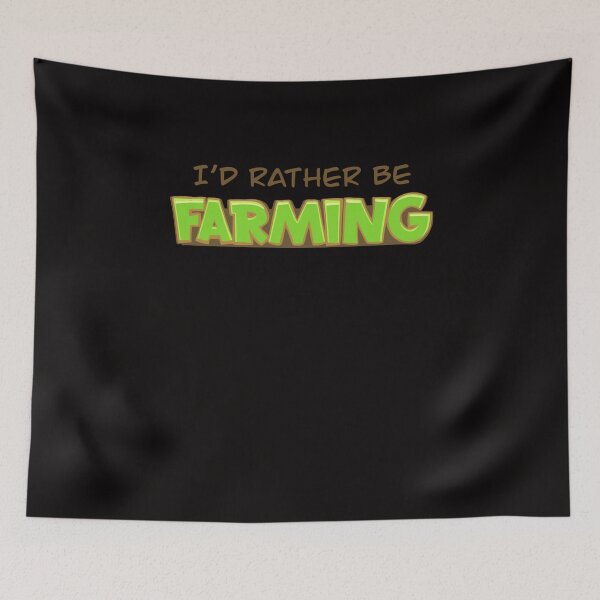 Item preview, I’d rather be farming designed and sold by BARRYTHOMSON.