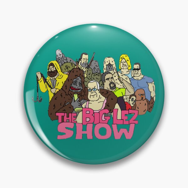 Item preview, The Big Lez Show   designed and sold by EvieNader.
