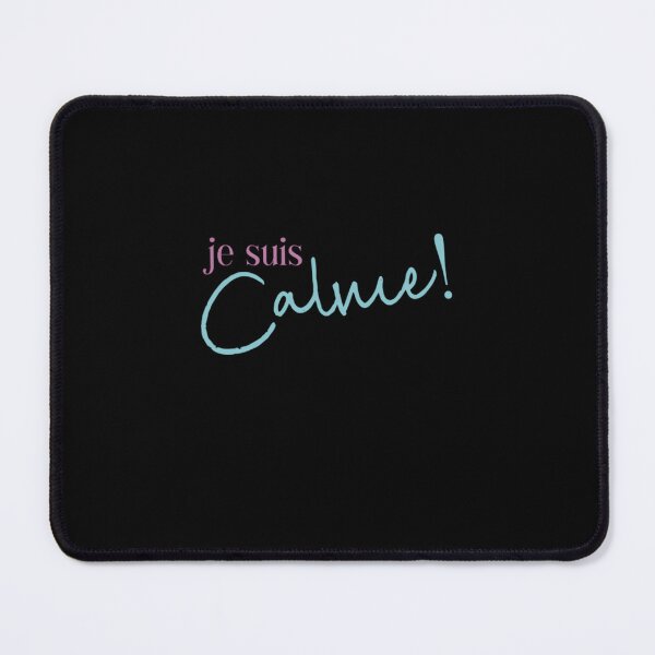 Item preview, Je suis calme designed and sold by tarunmalita.