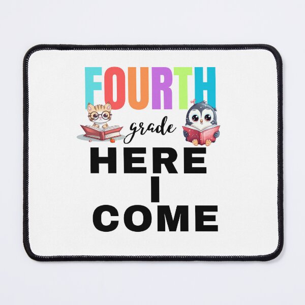 Item preview, fourth grade here I come designed and sold by WickyWildLife.