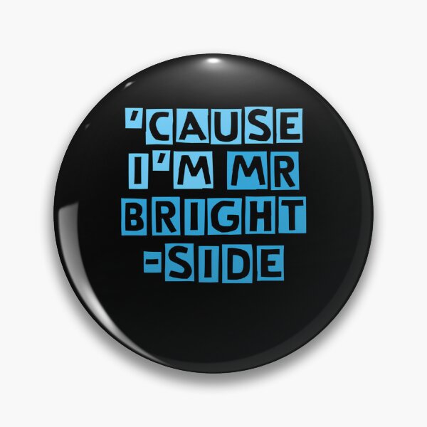 Item preview, 'Cause I'm Mr Brightside designed and sold by QATMode.