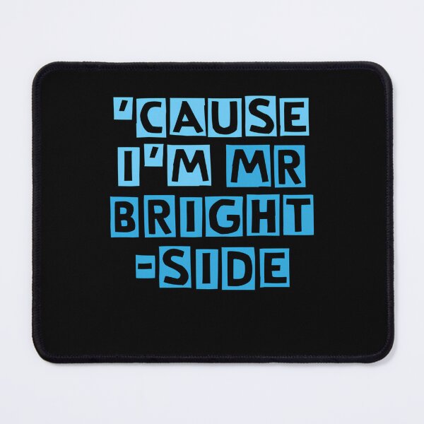 Item preview, 'Cause I'm Mr Brightside designed and sold by QATMode.