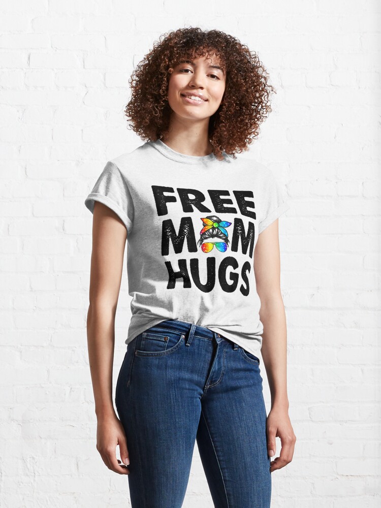 Discover Free Mom Hugs Messy Bun LGBT Pride Month Rainbow T-Shirt