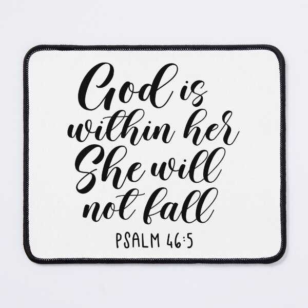 Item preview, God is Within Her She Will Not Fall Psalm 46:5 Cursive designed and sold by amazingjoy.