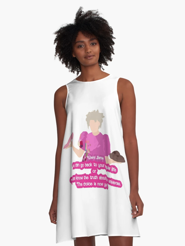 Weird Barbie - Asking Barbie to choose quote A-Line Dress for Sale by  VidhiVora