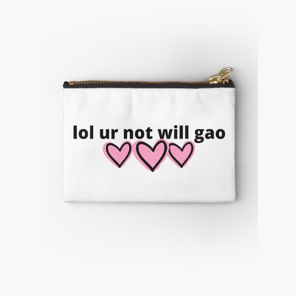 Item preview, lol ur not Will Gao designed and sold by humnoo.
