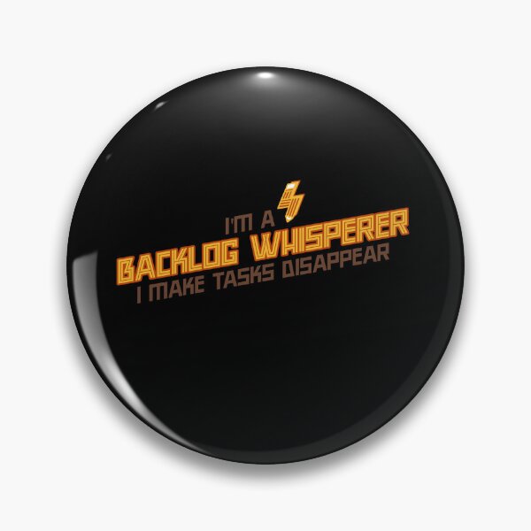 Item preview, "I'm a backlog whisperer, I make tasks disappear" designed and sold by Salma Satya & Co.