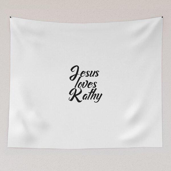Item preview, Jesus loves Kathy designed and sold by Shalomjoy.