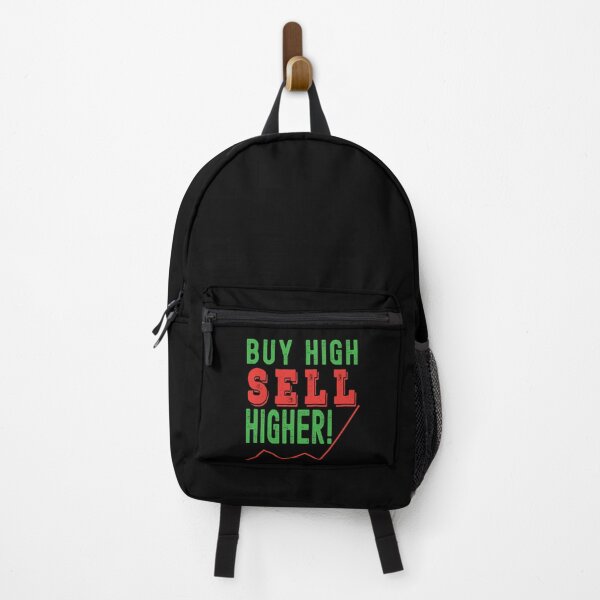 Item preview, Buy high, sell higher! Trading phrase used by traders. designed and sold by Gerald Waters.