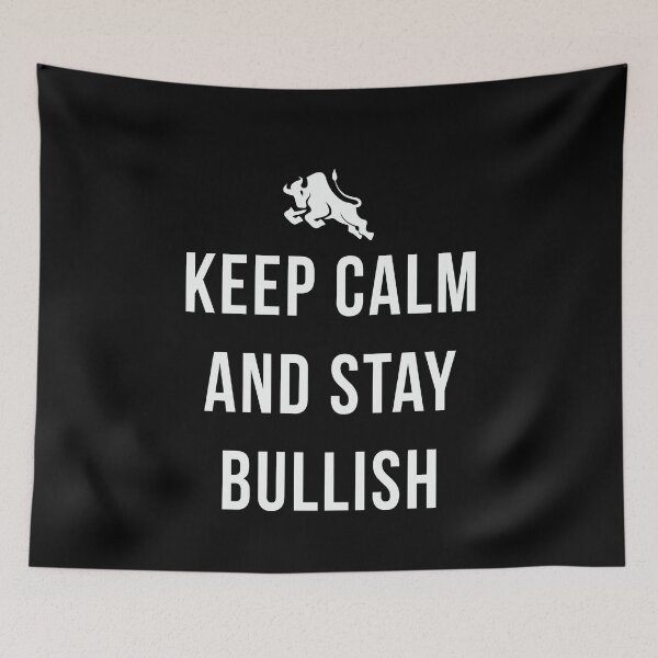 Item preview, Keep calm and stay bullish. Trading phrase used by traders. designed and sold by Gerald Waters.