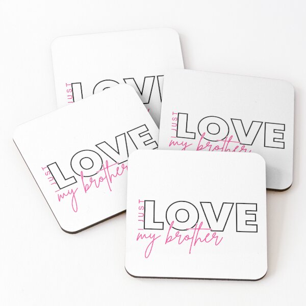 Item preview,   I just love my husband  love my wife  love my sister love my brother  love my girlfriends designed and sold by artist-pride.
