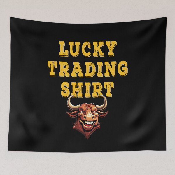 Item preview, Lucky trading shirt. Trading phrase used by traders. designed and sold by Gerald Waters.