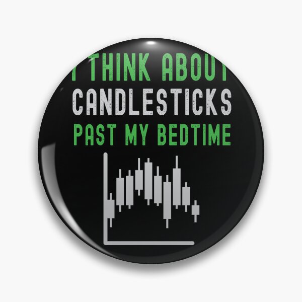 Item preview, I think about candlesticks past my bedtime. Trading phrase used by traders. designed and sold by Gerald Waters.