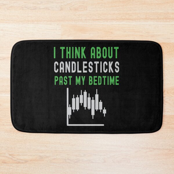 Item preview, I think about candlesticks past my bedtime. Trading phrase used by traders. designed and sold by Gerald Waters.