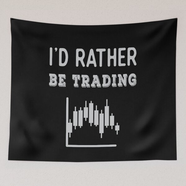 Item preview, I'd rather be trading. Trading phrase used by traders. designed and sold by Gerald Waters.