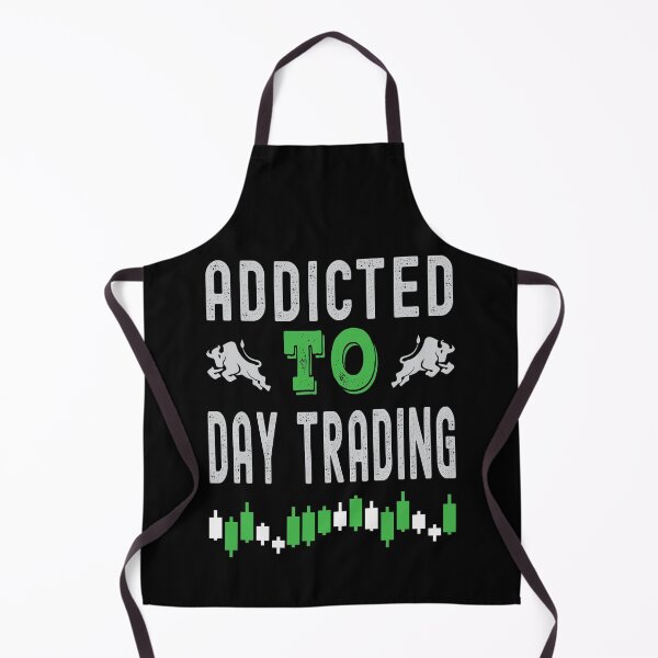 Item preview, Addicted to Day Trading. Trading phrase used by traders. designed and sold by Gerald Waters.