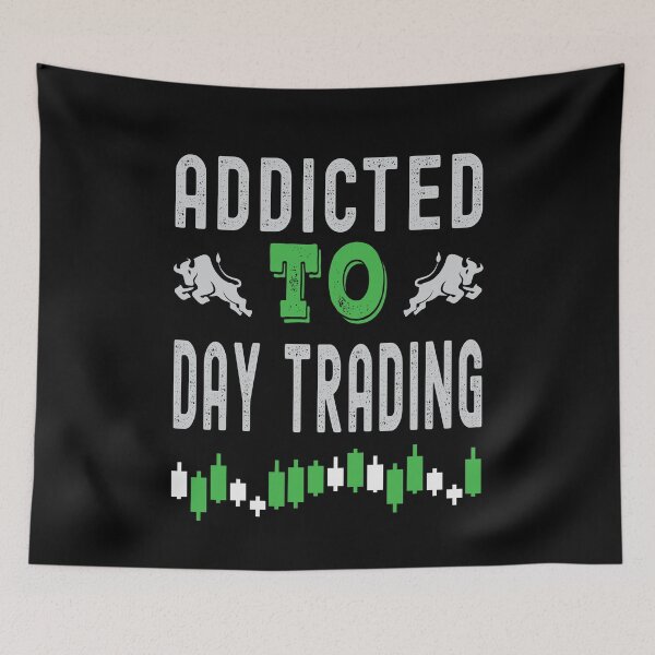 Item preview, Addicted to Day Trading. Trading phrase used by traders. designed and sold by Gerald Waters.