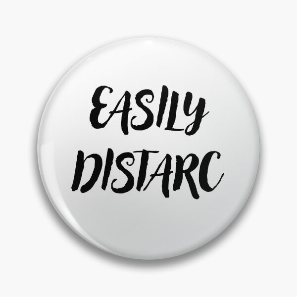 Item preview, Easily Distarced designed and sold by bennasener.