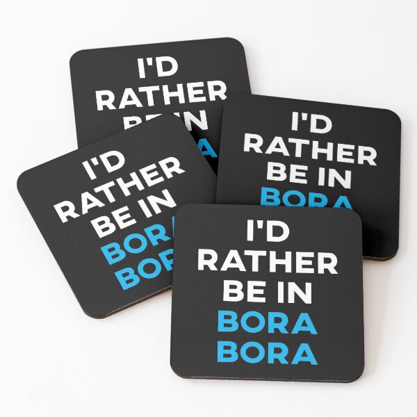 Item preview, I'd Rather Be In Bora Bora designed and sold by teesaurus.