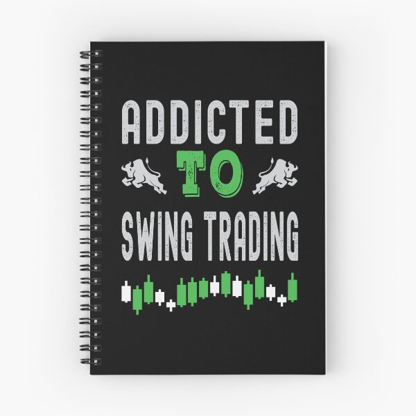 Item preview, Addicted to Swing Trading. Trading phrase used by traders. designed and sold by Gerald Waters.
