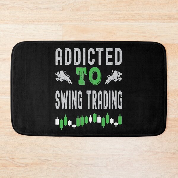 Item preview, Addicted to Swing Trading. Trading phrase used by traders. designed and sold by Gerald Waters.