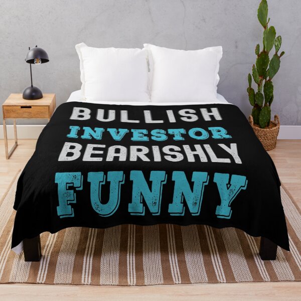 Item preview, Bullish investor, bearishly funny. Trading phrase used by traders. designed and sold by Gerald Waters.