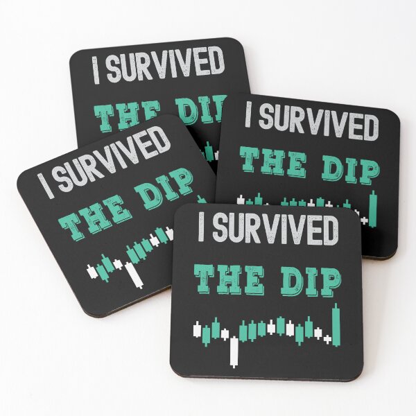 Item preview, I survived the dip. Trading phrase used by traders. designed and sold by Gerald Waters.