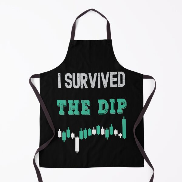 Item preview, I survived the dip. Trading phrase used by traders. designed and sold by Gerald Waters.
