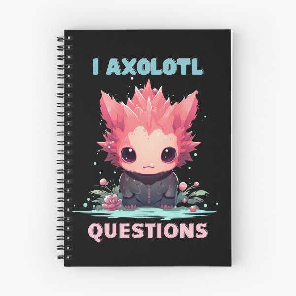 Item preview, I Axolotl Questions Cute Axolotl Kawaii designed and sold by ArtFromBeyond.