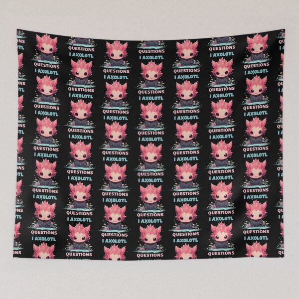 Item preview, I Axolotl Questions Cute Axolotl Kawaii designed and sold by ArtFromBeyond.
