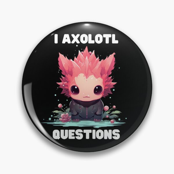 Item preview, I Axolotl Questions Cute Axolotl Kawaii designed and sold by ArtFromBeyond.