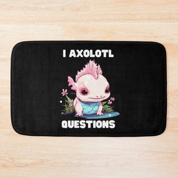 Item preview, I Axolotl Questions Cute Axolotl Kawaii designed and sold by ArtFromBeyond.